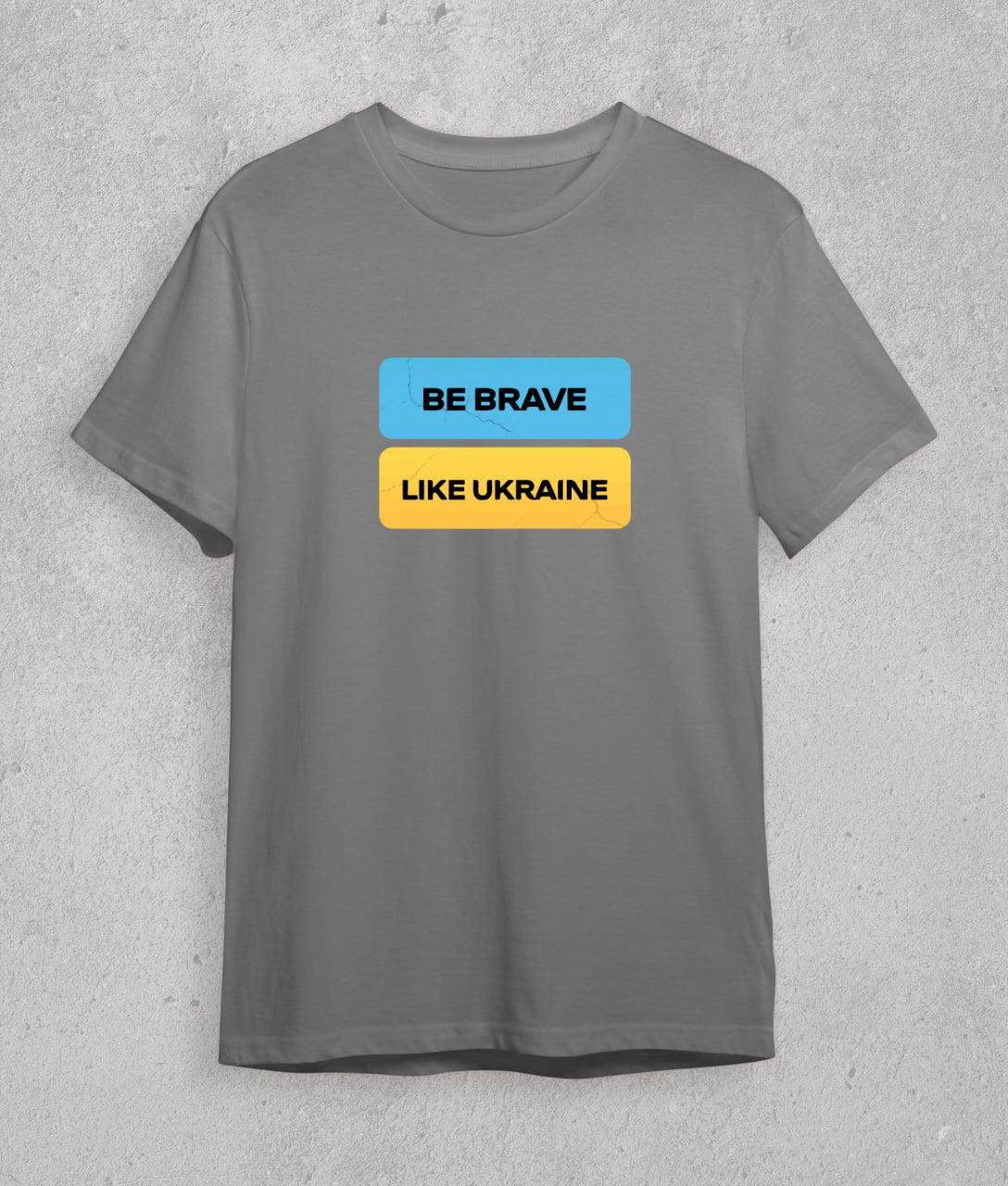 T-shirt Be brave like Ukraine