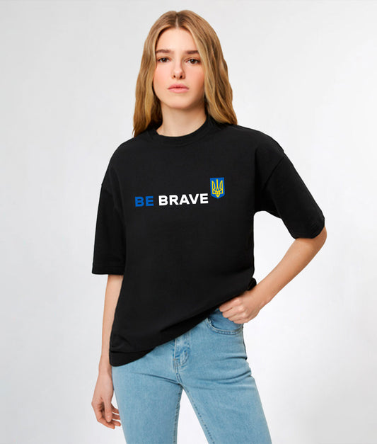Oversize T-shirt Be brave