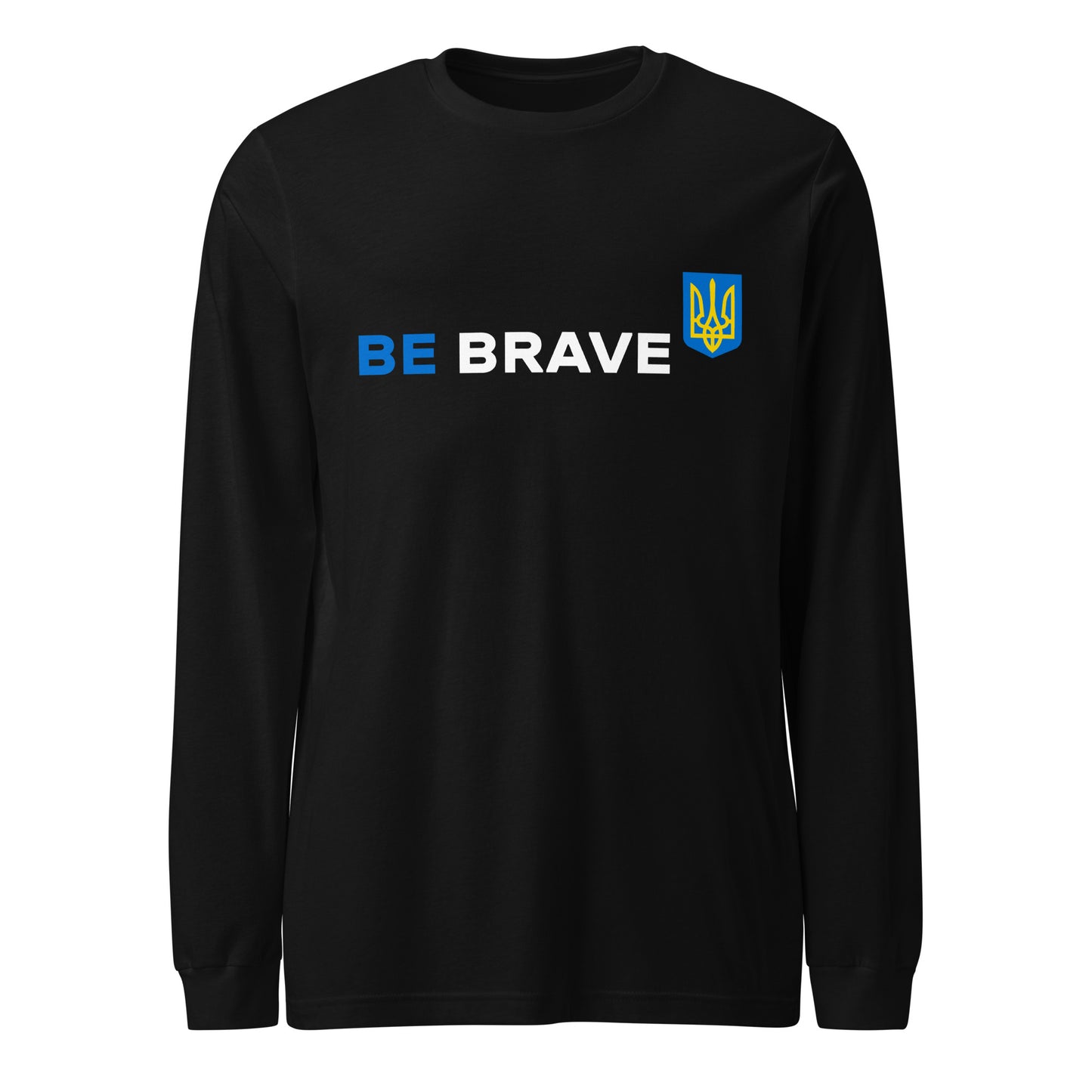 Long Sleeve Be Brave