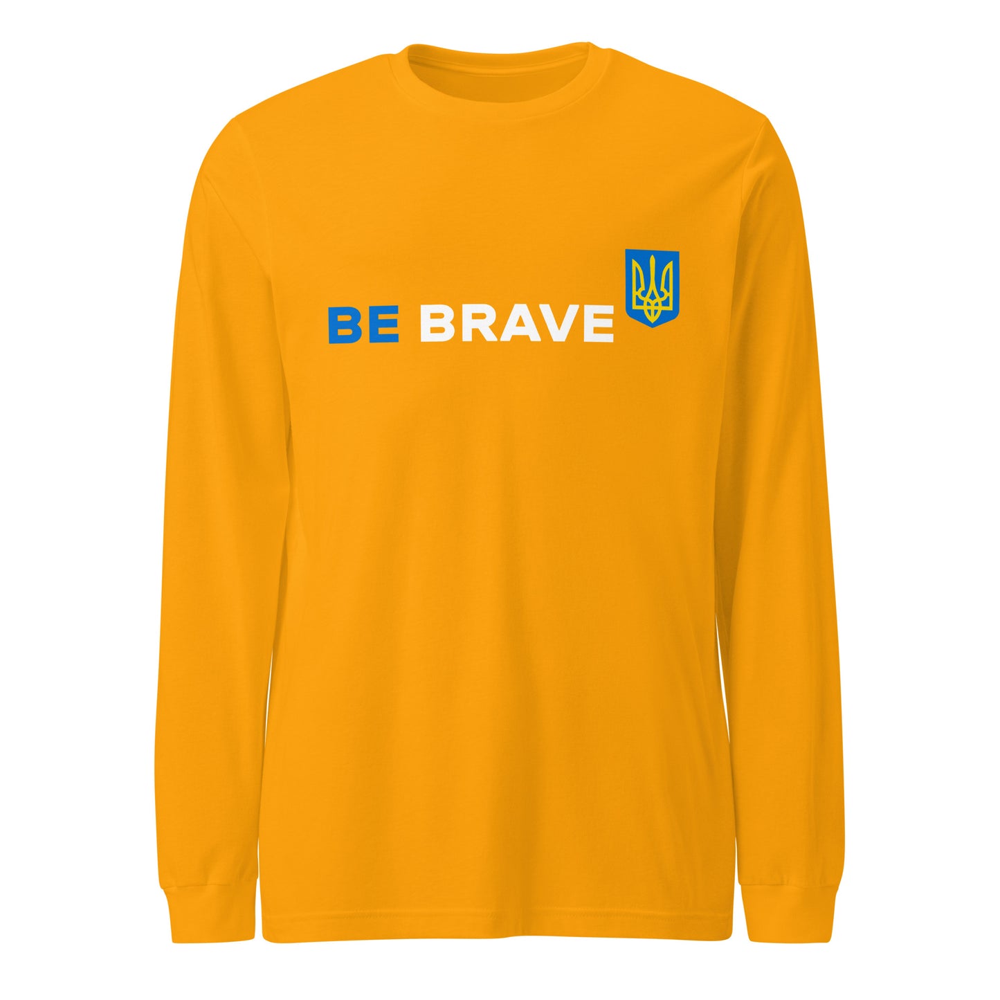 Long Sleeve Be Brave