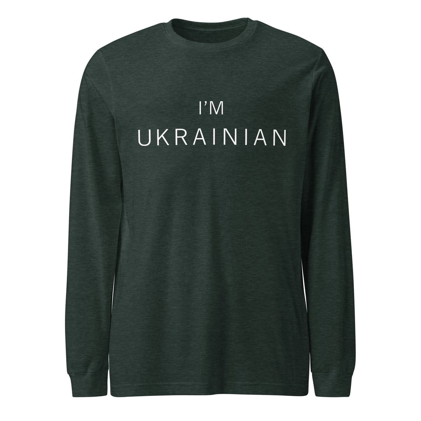 Long Sleeve I'm Ukrainian