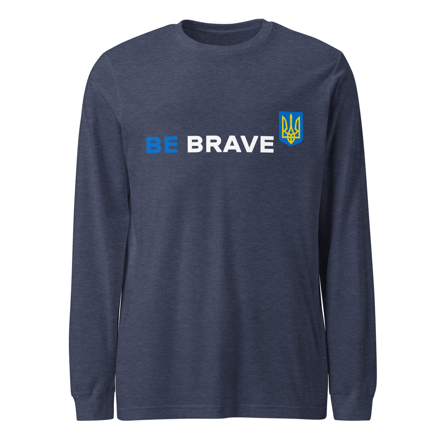 Long Sleeve Be Brave