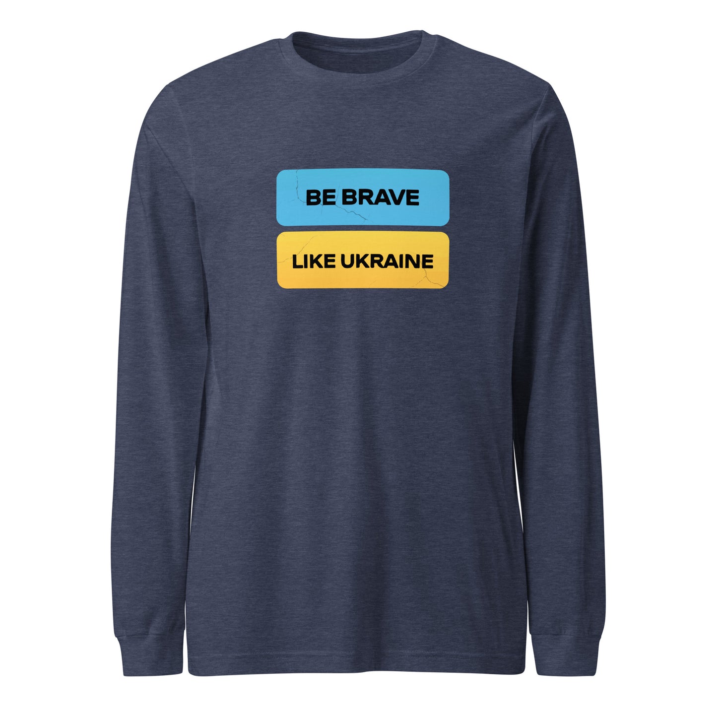 Long Sleeve Be Brave