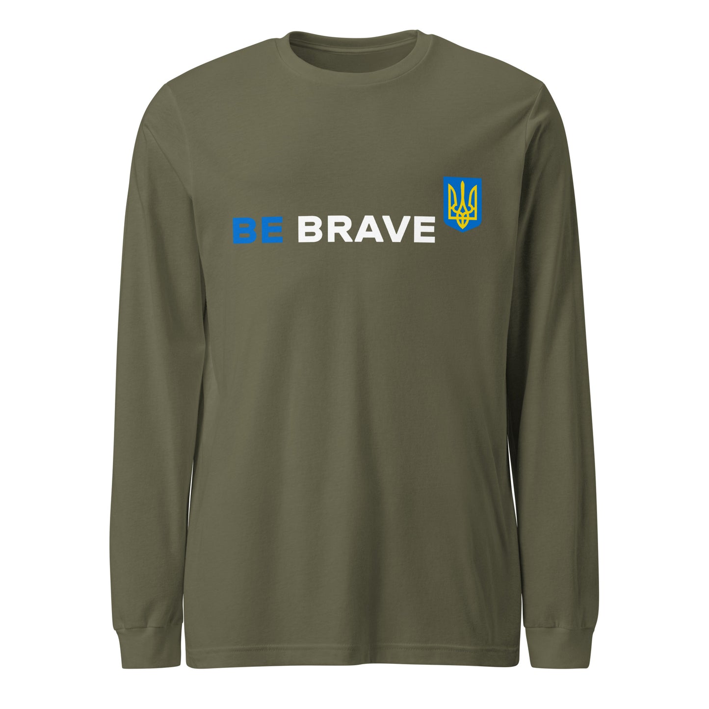 Long Sleeve Be Brave