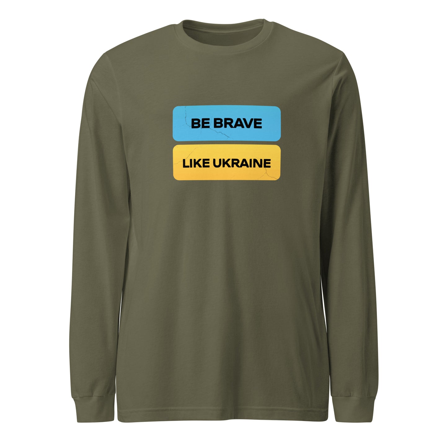 Long Sleeve Be Brave