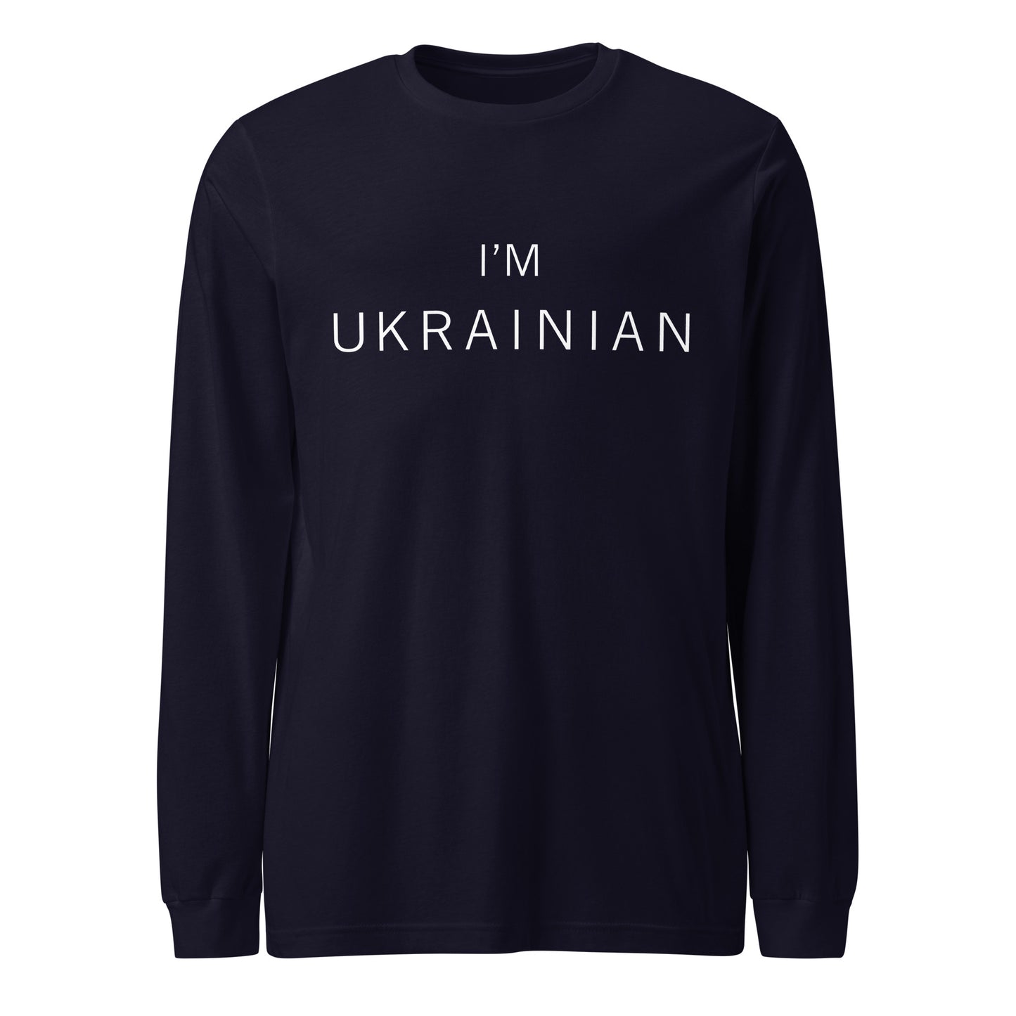 Long Sleeve I'm Ukrainian