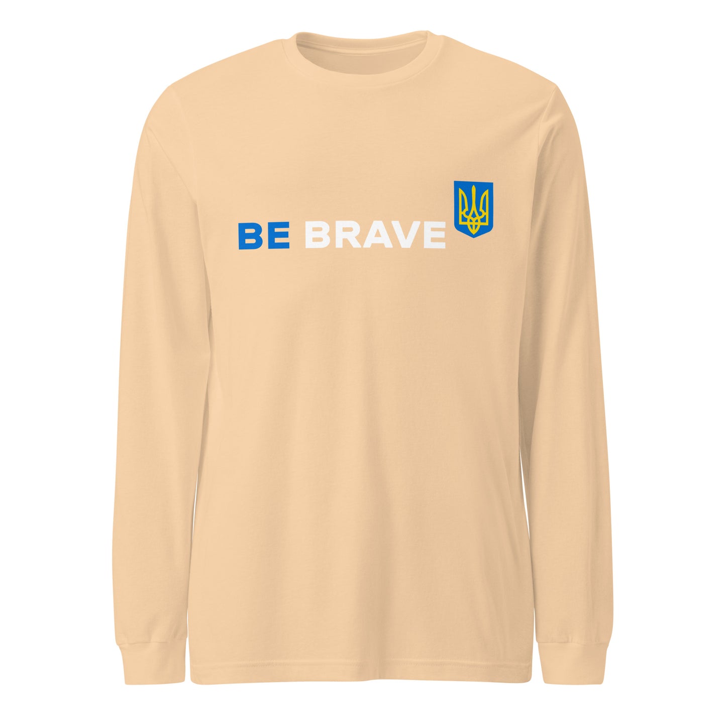 Long Sleeve Be Brave