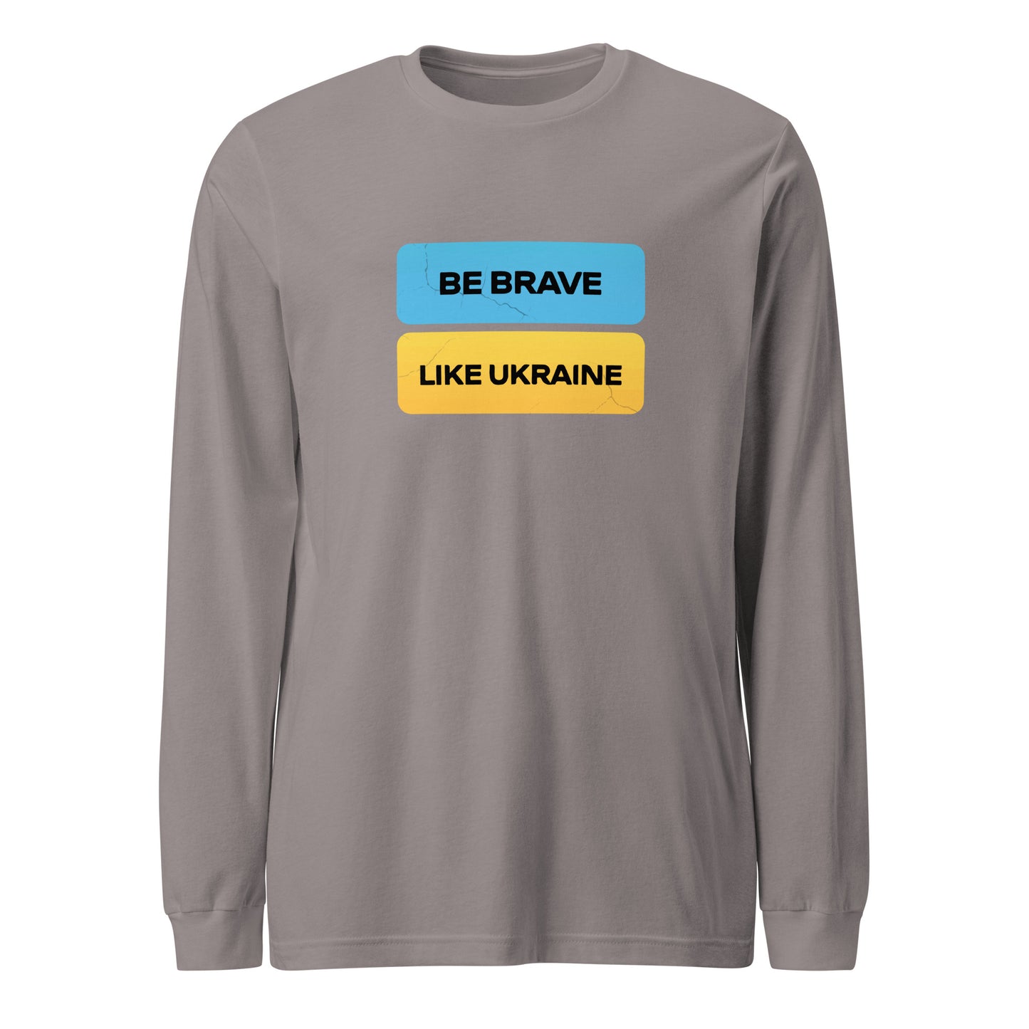 Long Sleeve Be Brave